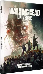 Ilustracja produktu The Walking Dead Universe: Podręcznik główny do gry fabularnej